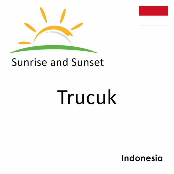 Sunrise and sunset times for Trucuk, Indonesia