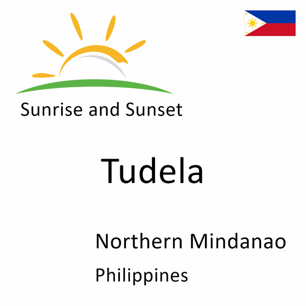 Sunrise and sunset times for Tudela, Northern Mindanao, Philippines