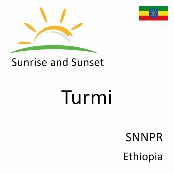 Sunrise and sunset times for Turmi, SNNPR, Ethiopia