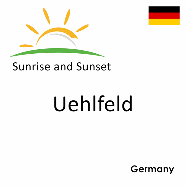 Sunrise and sunset times for Uehlfeld, Germany