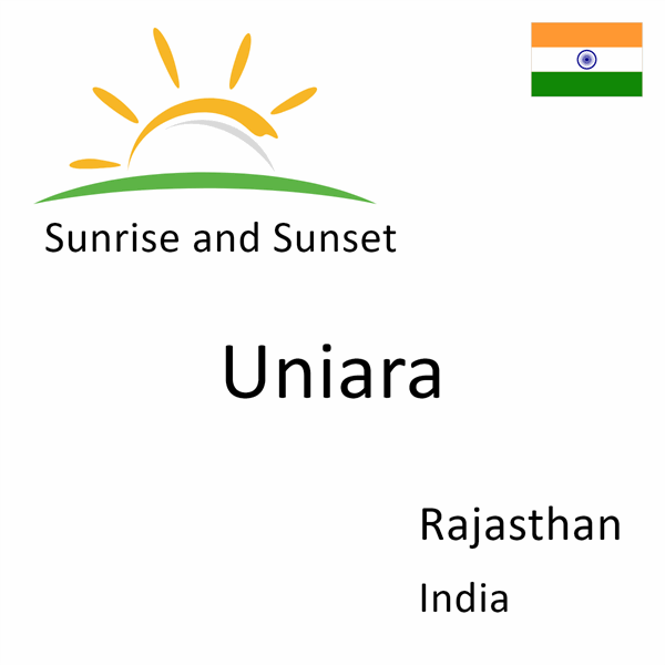 Sunrise and sunset times for Uniara, Rajasthan, India