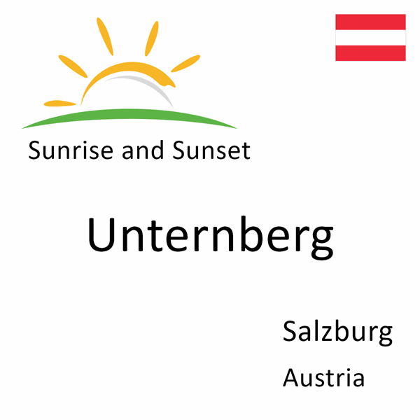 Sunrise and sunset times for Unternberg, Salzburg, Austria