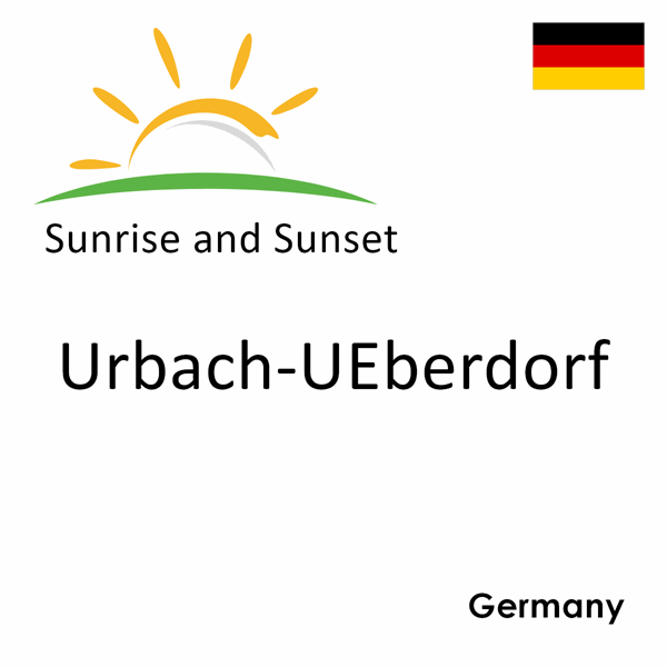 Sunrise and sunset times for Urbach-UEberdorf, Germany