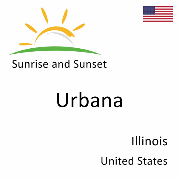 Sunrise and sunset times for Urbana, Illinois, United States