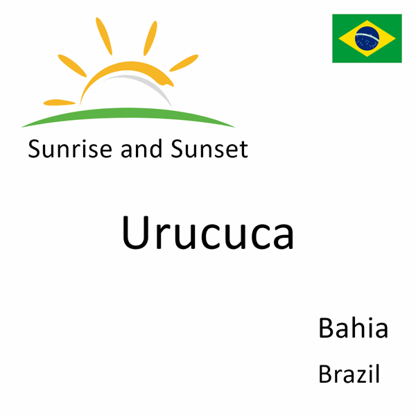 Sunrise and sunset times for Urucuca, Bahia, Brazil