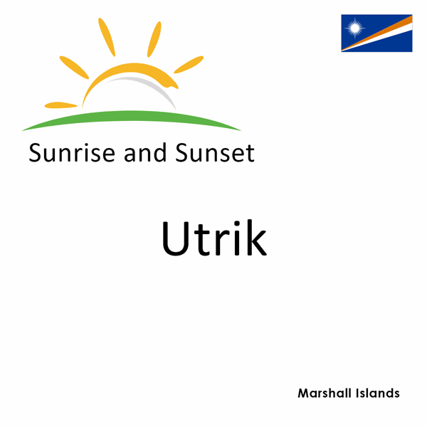 Sunrise and sunset times for Utrik, Marshall Islands