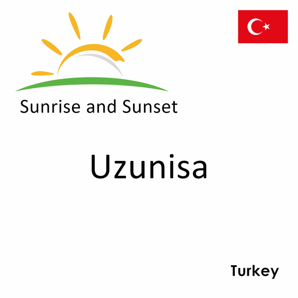 Sunrise and sunset times for Uzunisa, Turkey