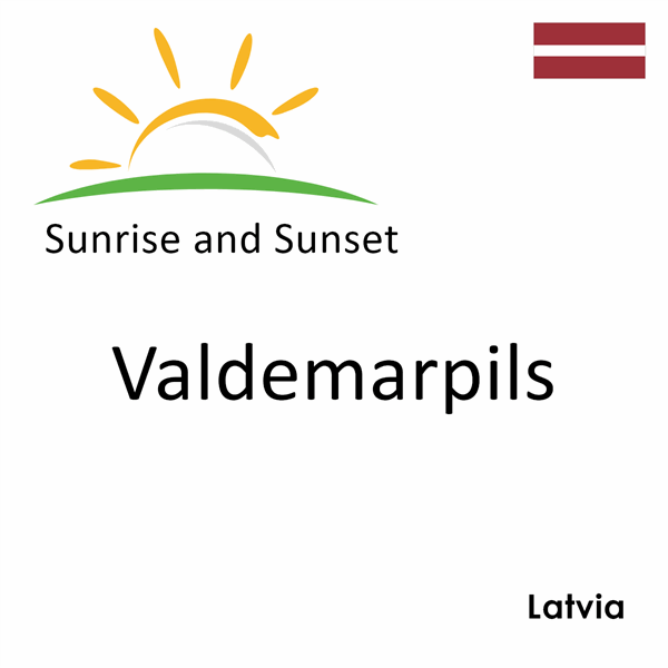 Sunrise and sunset times for Valdemarpils, Latvia