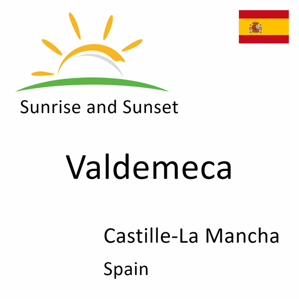 Sunrise and sunset times for Valdemeca, Castille-La Mancha, Spain