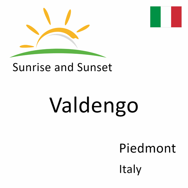 Sunrise and sunset times for Valdengo, Piedmont, Italy