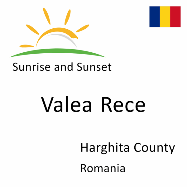 Sunrise and sunset times for Valea Rece, Harghita County, Romania