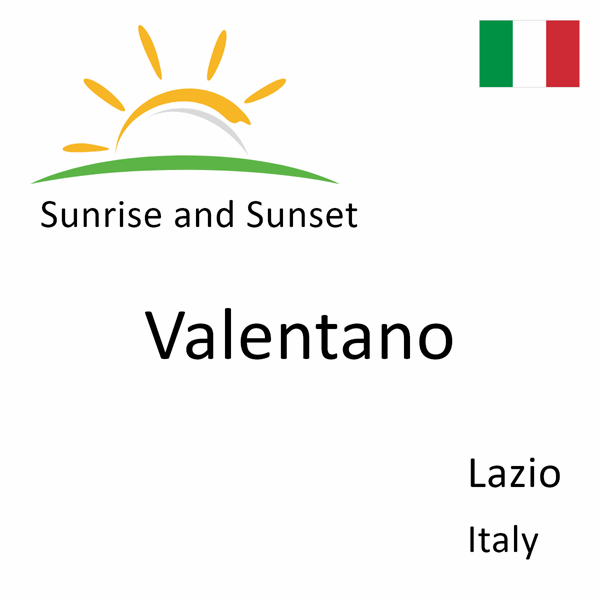 Sunrise and sunset times for Valentano, Lazio, Italy