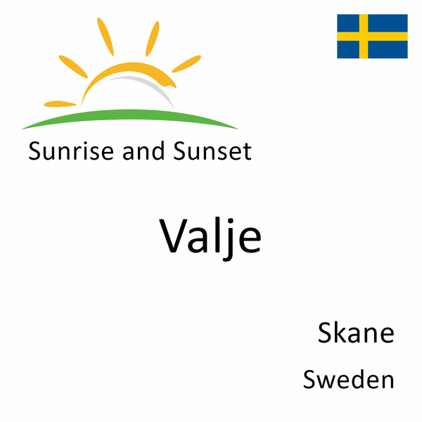 Sunrise and sunset times for Valje, Skane, Sweden