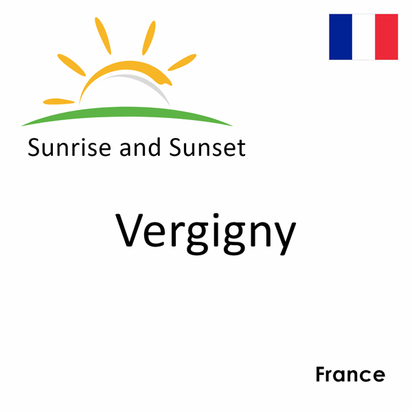 Sunrise and sunset times for Vergigny, France