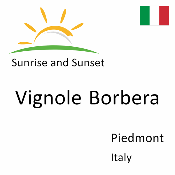 Sunrise and sunset times for Vignole Borbera, Piedmont, Italy