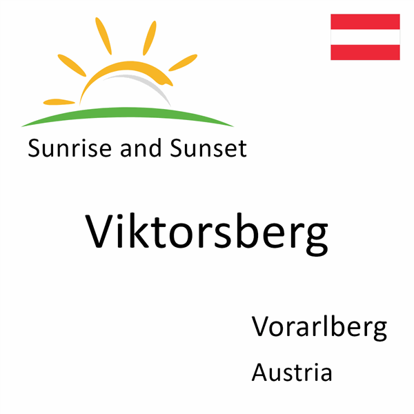 Sunrise and sunset times for Viktorsberg, Vorarlberg, Austria