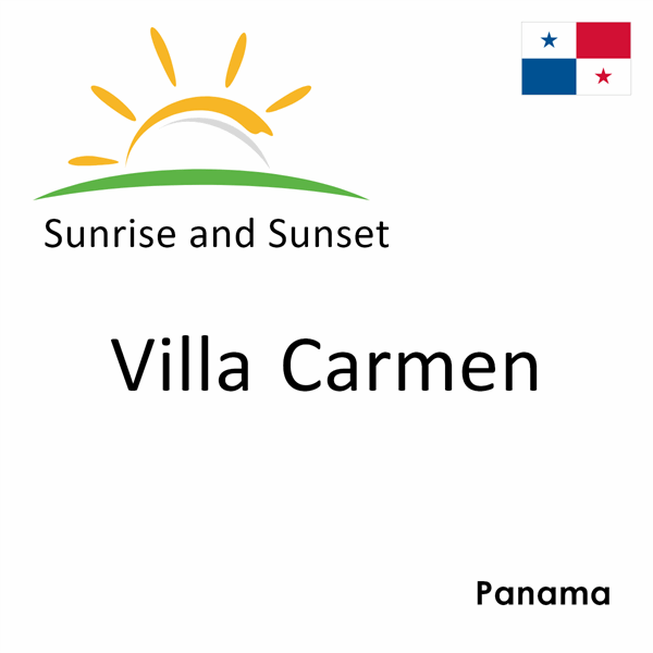 Sunrise and sunset times for Villa Carmen, Panama