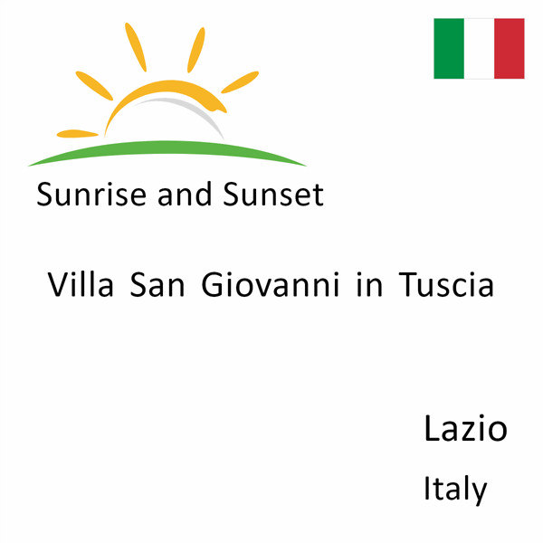 Sunrise and sunset times for Villa San Giovanni in Tuscia, Lazio, Italy