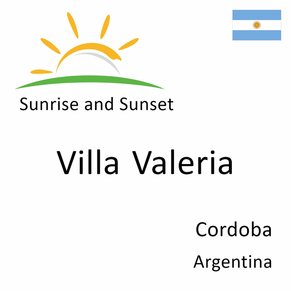 Sunrise and sunset times for Villa Valeria, Cordoba, Argentina