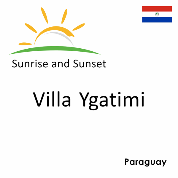 Sunrise and sunset times for Villa Ygatimi, Paraguay