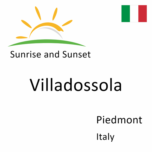 Sunrise and sunset times for Villadossola, Piedmont, Italy