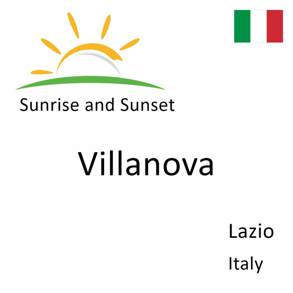 Sunrise and sunset times for Villanova, Lazio, Italy