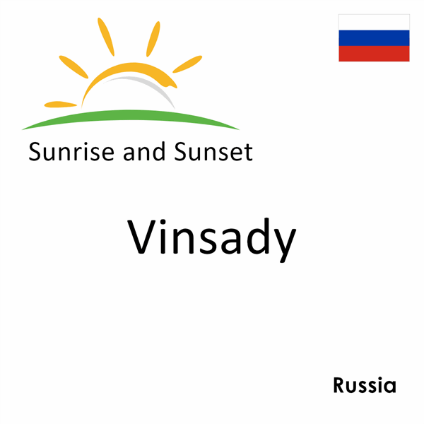 Sunrise and sunset times for Vinsady, Russia