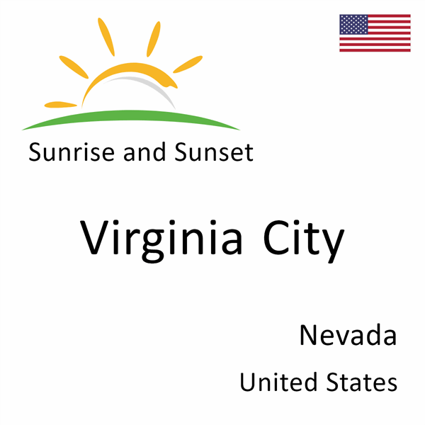 Sunrise and sunset times for Virginia City, Nevada, United States