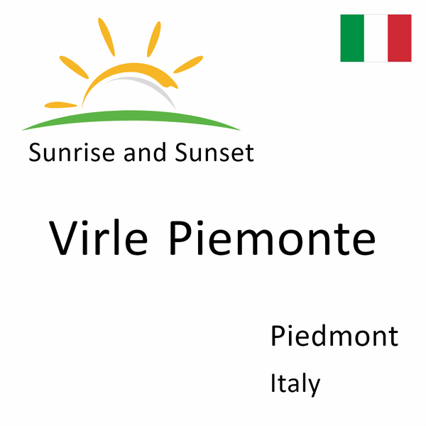 Sunrise and sunset times for Virle Piemonte, Piedmont, Italy