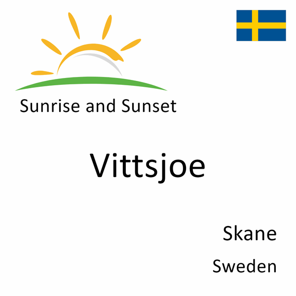 Sunrise and sunset times for Vittsjoe, Skane, Sweden