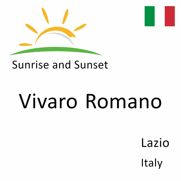 Sunrise and sunset times for Vivaro Romano, Lazio, Italy