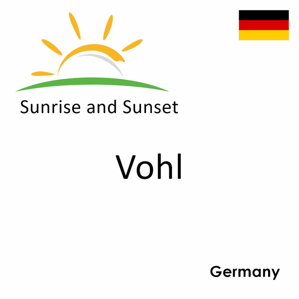 Sunrise and sunset times for Vohl, Germany