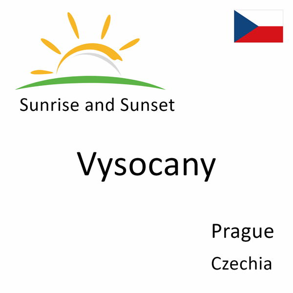 Sunrise and sunset times for Vysocany, Prague, Czechia