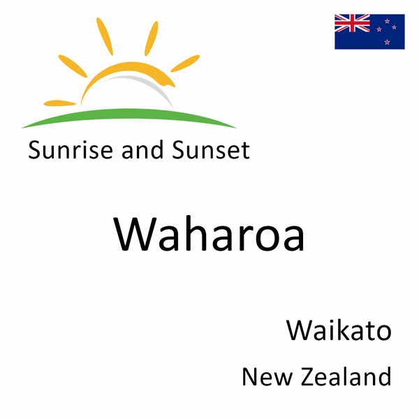 Sunrise and sunset times for Waharoa, Waikato, New Zealand