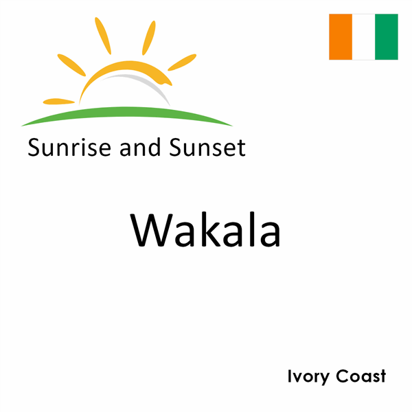 Sunrise and sunset times for Wakala, Ivory Coast