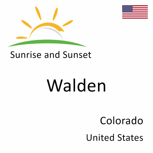 Sunrise and sunset times for Walden, Colorado, United States