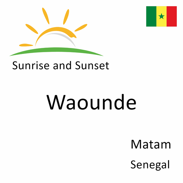 Sunrise and sunset times for Waounde, Matam, Senegal