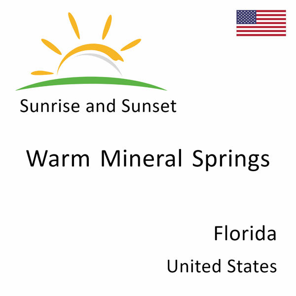 Sunrise and sunset times for Warm Mineral Springs, Florida, United States