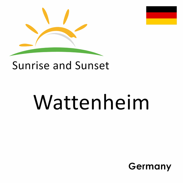 Sunrise and sunset times for Wattenheim, Germany