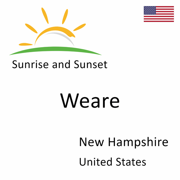 Sunrise and sunset times for Weare, New Hampshire, United States