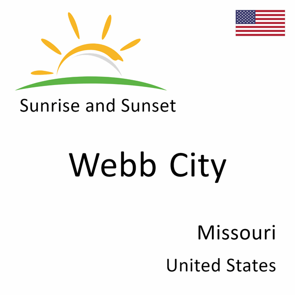 Sunrise and sunset times for Webb City, Missouri, United States