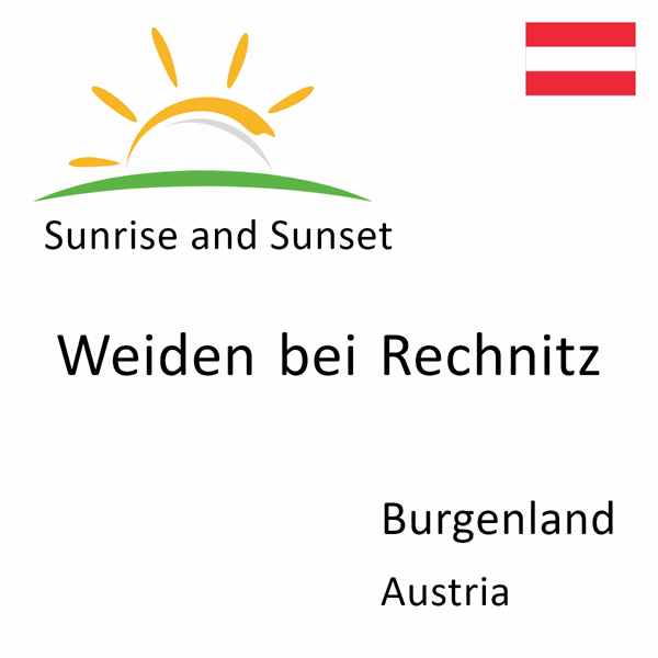 Sunrise and sunset times for Weiden bei Rechnitz, Burgenland, Austria