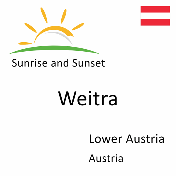 Sunrise and sunset times for Weitra, Lower Austria, Austria