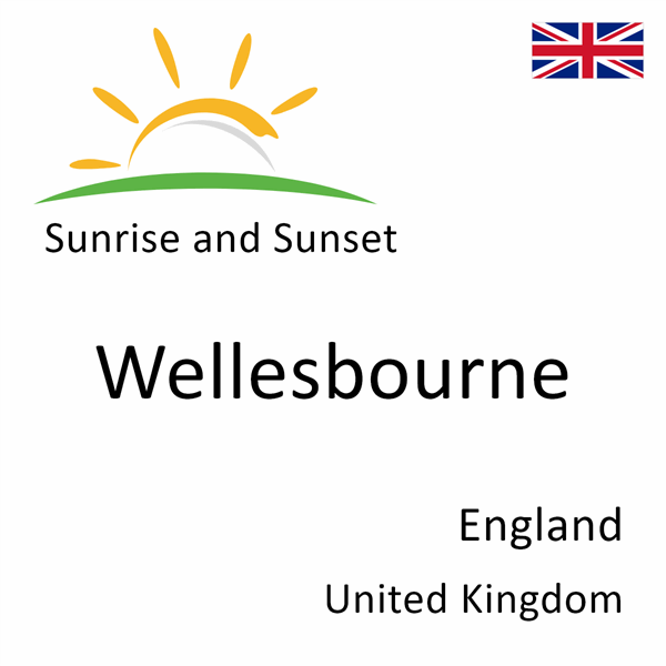 Sunrise and sunset times for Wellesbourne, England, United Kingdom