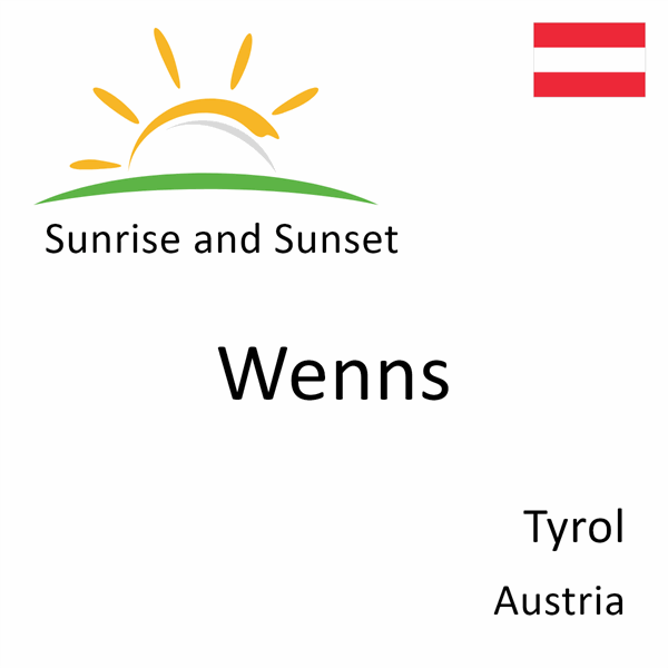 Sunrise and sunset times for Wenns, Tyrol, Austria