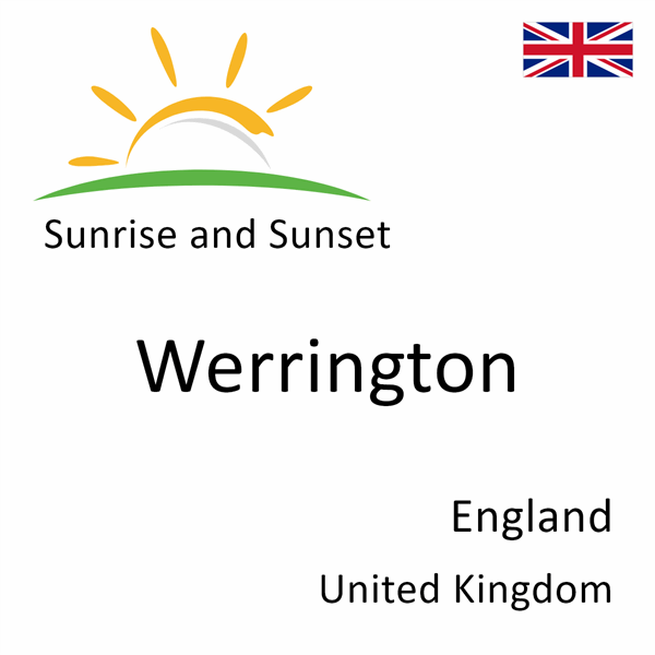 Sunrise and sunset times for Werrington, England, United Kingdom