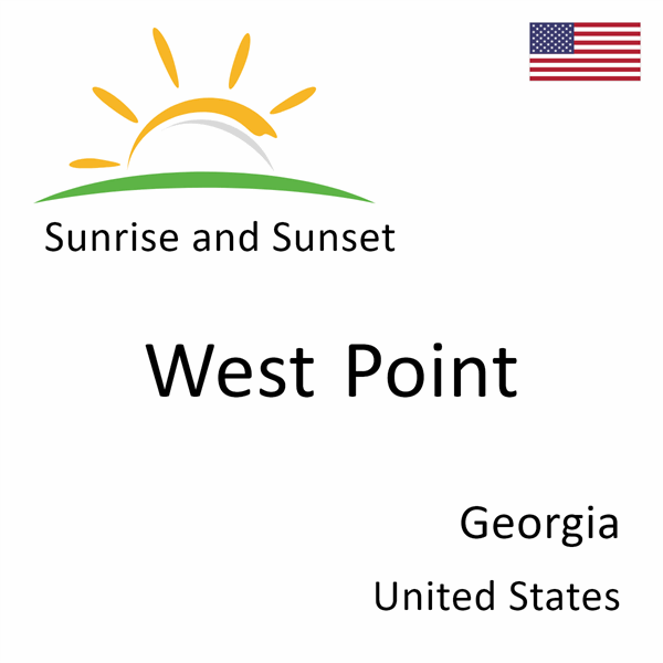 Sunrise and sunset times for West Point, Georgia, United States