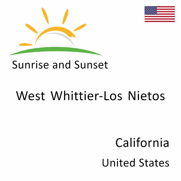 Sunrise and sunset times for West Whittier-Los Nietos, California, United States