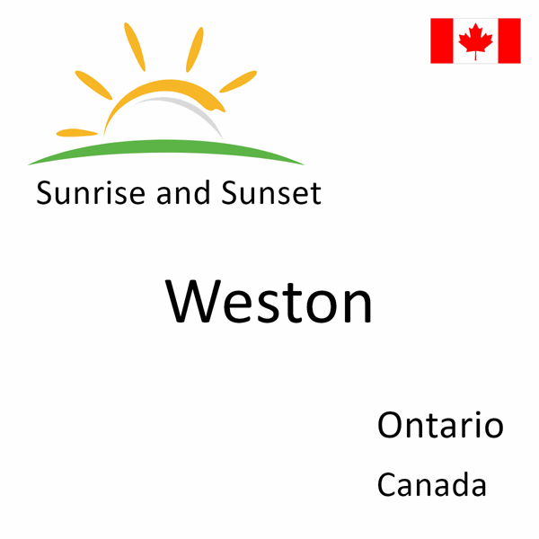 Sunrise and sunset times for Weston, Ontario, Canada