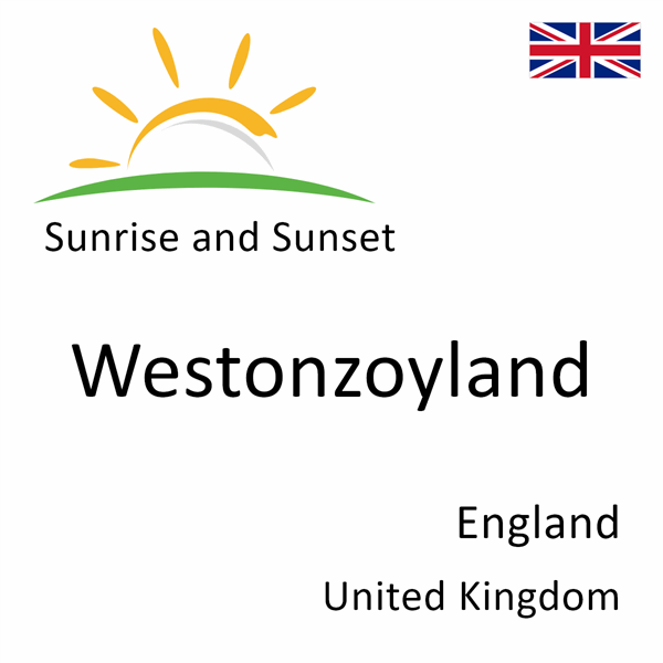 Sunrise and sunset times for Westonzoyland, England, United Kingdom